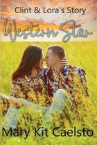 Western Star: Lora & Clint's Story