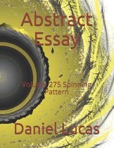 Abstract Essay: Volume 275 Spinning Pattern