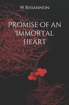 Promise of an Immortal Heart