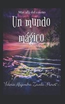 Un mundo mágico: Más allá del cosmo