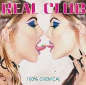 Various ‎– Real Club - 100% Chemical