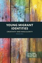 Youth, Young Adulthood and Society- Young Migrant Identities