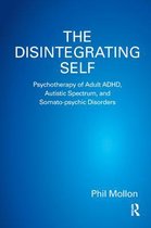 The Disintegrating Self