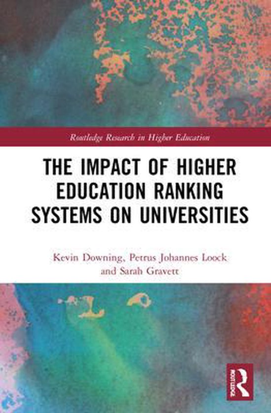 The Impact of Higher Education Ranking Systems on Universities ...