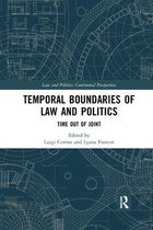 Law and Politics- Temporal Boundaries of Law and Politics