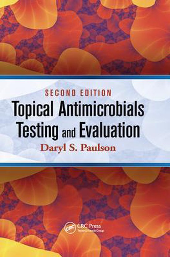 Topical Antimicrobials Testing and Evaluation 9780367377878 Daryl S