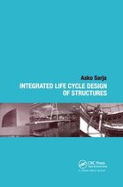 Integrated Life Cycle Design of Structures