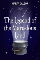 The Legend of the Marvelous Land
