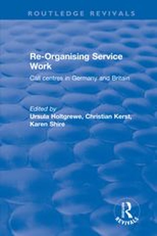 Routledge Revivals - Re-organising Service Work - cover