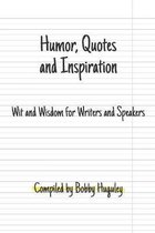 Humor, Quotes and Inspiration
