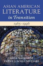 Asian American Literature in Transition- Asian American Literature in Transition, 1965–1996: Volume 3