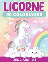 Licorne 50 coloriages des 3 ans A4