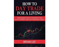 How to Day Trade for a Living