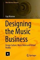 Music Business Research- Designing the Music Business