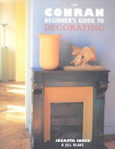 The Conran Beginner's Guide to Decorating