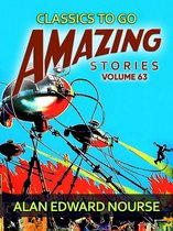 Classics To Go - Amazing Stories Volume 63