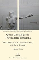Studies in Hispanic and Lusophone Cultures- Queer Genealogies in Transnational Barcelona