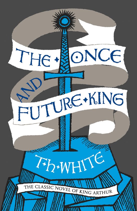 The Once and Future King - cover