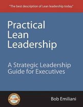 Practical Lean Leadership