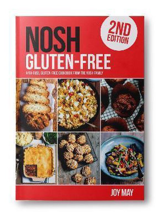 NOSH GlutenFree A NoFuss, Everyday GlutenFree Cookbook from  ... - cover