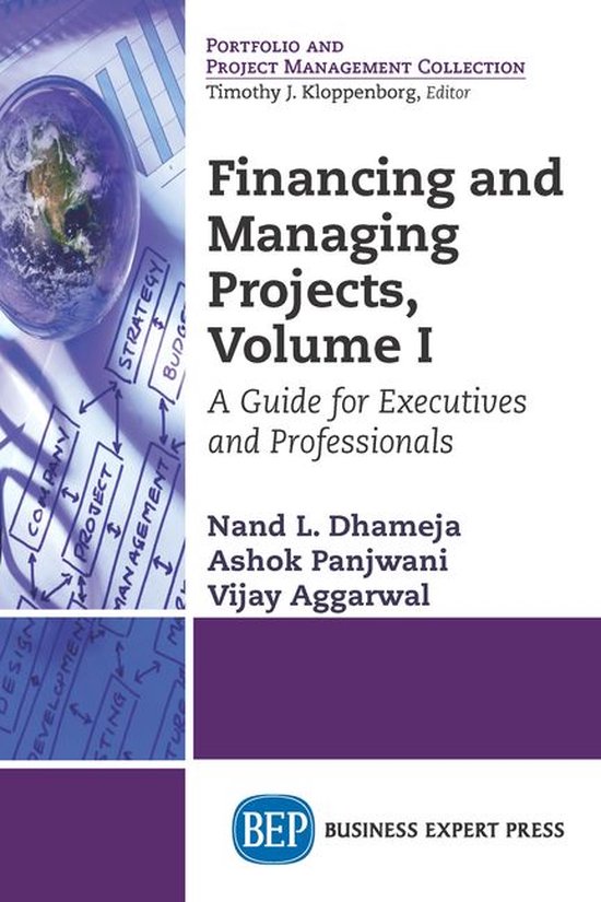 Financing and Managing Projects, Volume I - cover