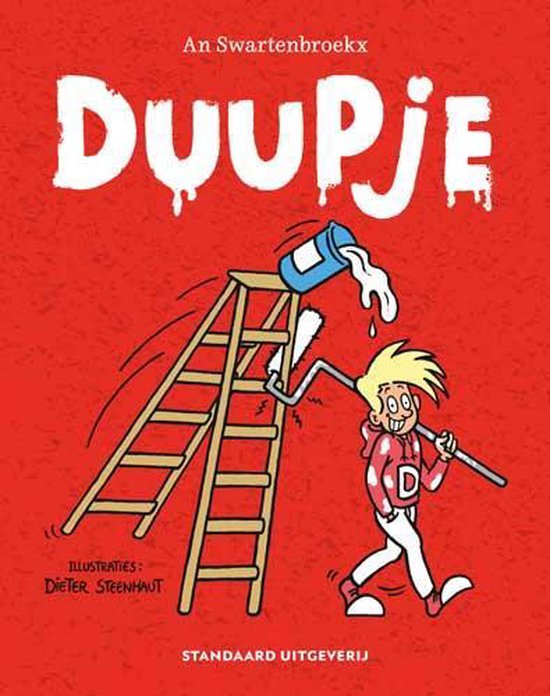 Boekomslag met de titel 'Duupje'. Een jongen met blond haar en een rode hoodie met 'D' valt van een ladder terwijl hij verf morst.