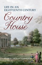 Life in an Eighteenth Century Country House
