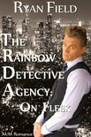 The Rainbow Detective Agency 4 - The Rainbow Detective Agency: On Fleek - Book 4