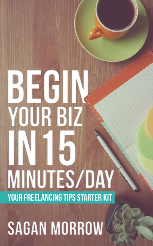 Begin Your Biz in 15 Minutes/Day - cover