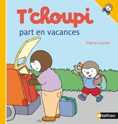 Les Albums T'choupi - T'choupi part en vacances-EFL2