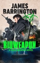 An Agent Paul Richter Thriller 9 - Bioweapon