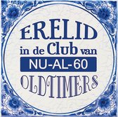 Benza - Delfts Blauwe Spreukentegel - Erelid in de club van NU-AL-60 oldtimers