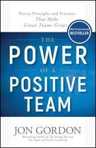 Jon Gordon - The Power of a Positive Team