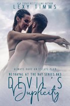Betrayal at the Bay Series 3 - Devil's Duplicity