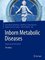 Inborn Metabolic Diseases