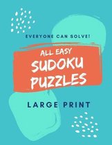 All Easy Sudoku Puzzles Large Print