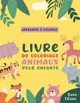 Livre De Coloriage Animaux Pour Enfants de 2ans a 10ans