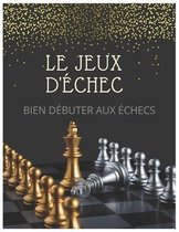 Le Jeux d'Echecs