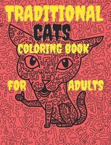 Traditional Cats Coloring Book for Adults