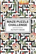 Maze Puzzle Challenge- Activity Book