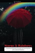 Storms and Rainbows