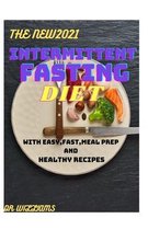 The New2021 Intermittent Fasting Diet