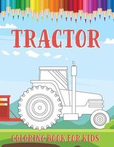 Tractor Coloring Book for Kids