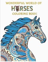 Wonderful World Of Horses Coloring Book