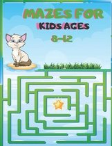 Mazes for Kids Ages 8-12