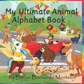My Ultimate Animal Alphabet Book