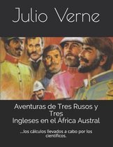 Aventuras de Tres Rusos y Tres Ingleses en el Africa Austral