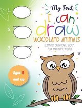 My First I can draw Woodland Animals Lear to draw owl, wolf, fox and many more! Ages 5 and up