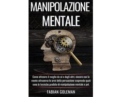 Libros de Autoayuda.- Manipolazione Mentale, Fabian Goleman, 9798713076702, Boeken