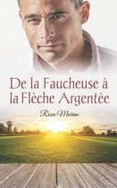 De la Faucheuse a la Fleche Argentee